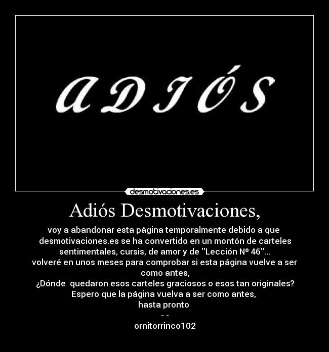 Adiós Desmotivaciones, -