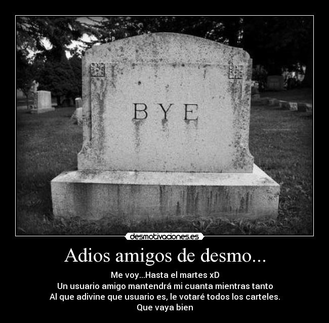 carteles amigos slake despedida temporal desmotivaciones