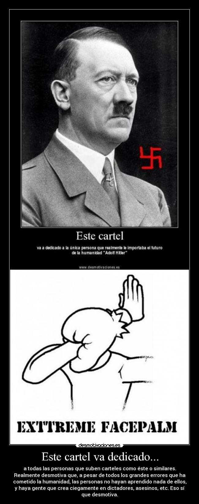 carteles nazi desmotiva extreme facepalm desmotivaciones