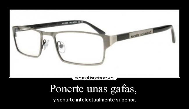 carteles gafas intelectual desmotivaciones