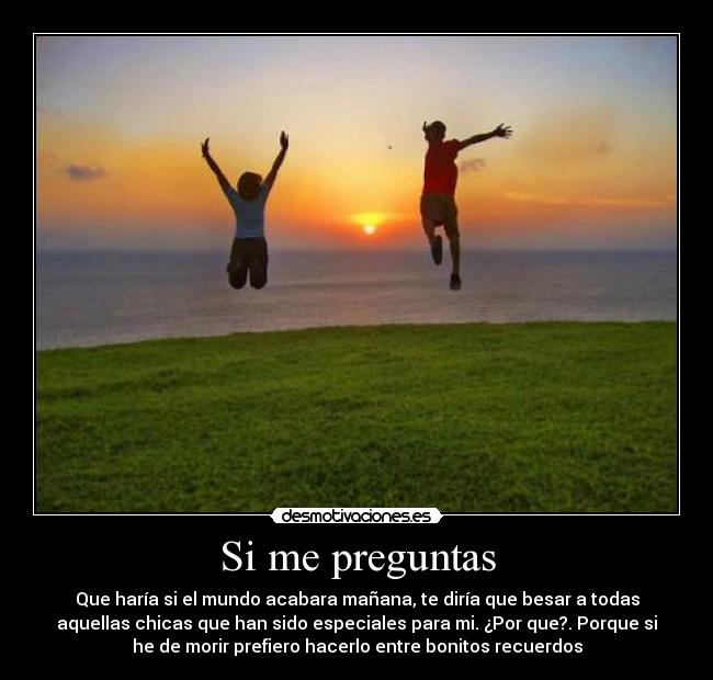 Si me preguntas -