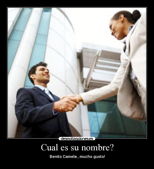 Cual es su nombre? - 
