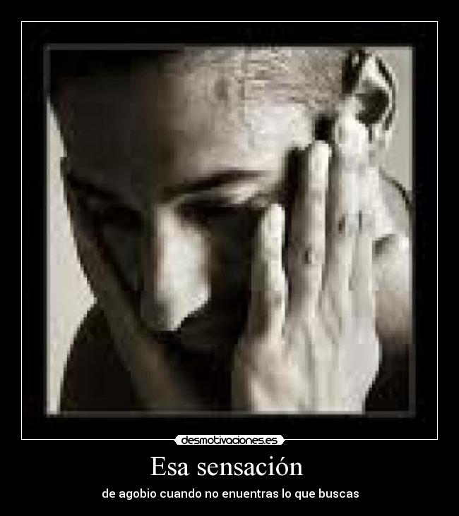 Esa sensación -
