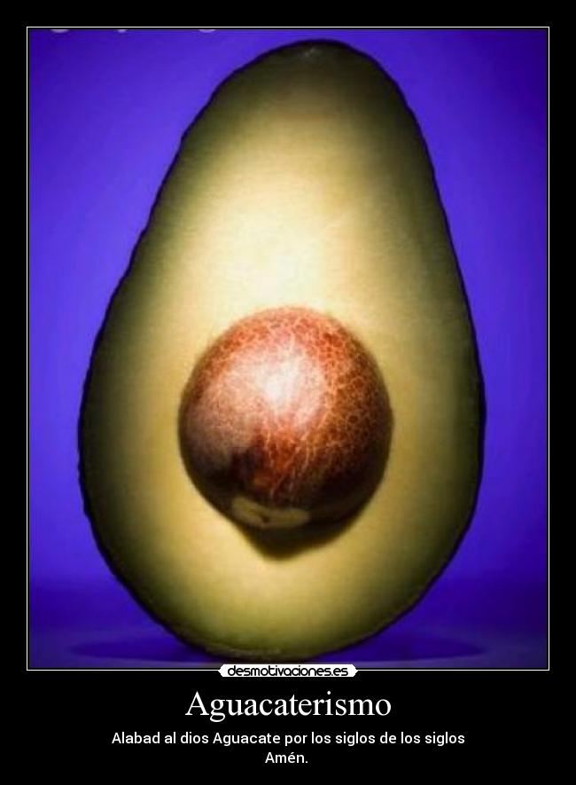 Aguacaterismo - 