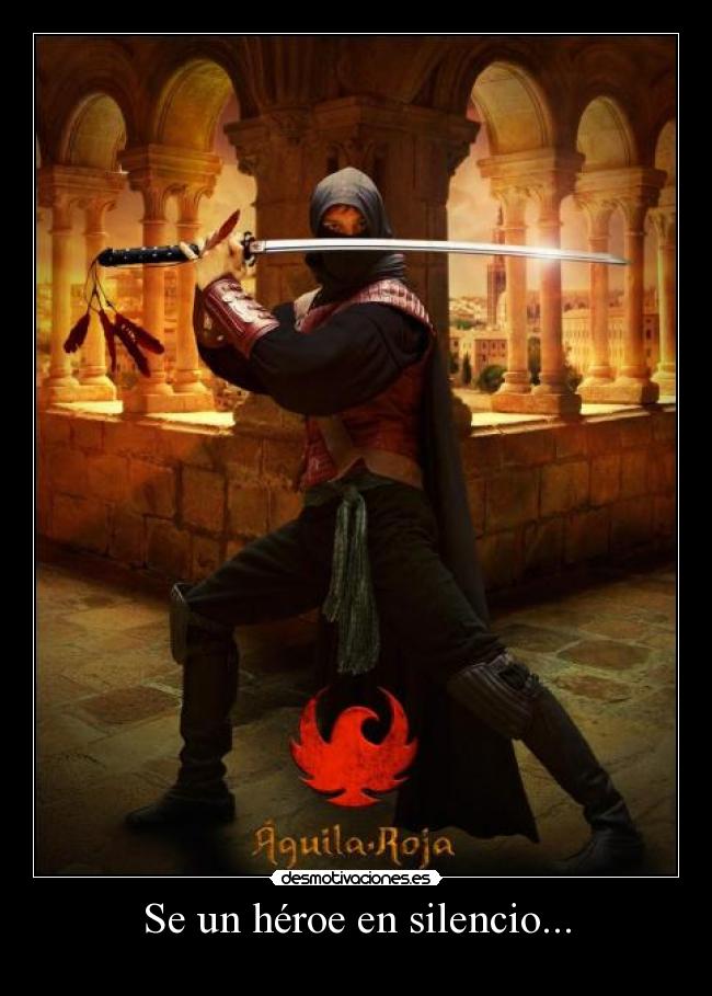 Se un héroe en silencio... - 