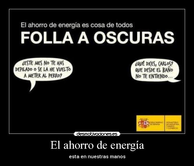 carteles ahorro energia desmotivaciones