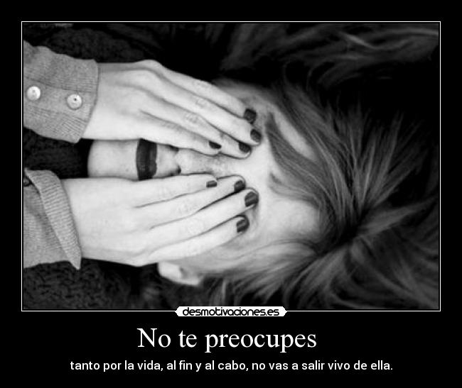 No te preocupes  - 