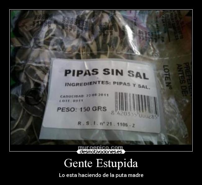 Gente Estupida -