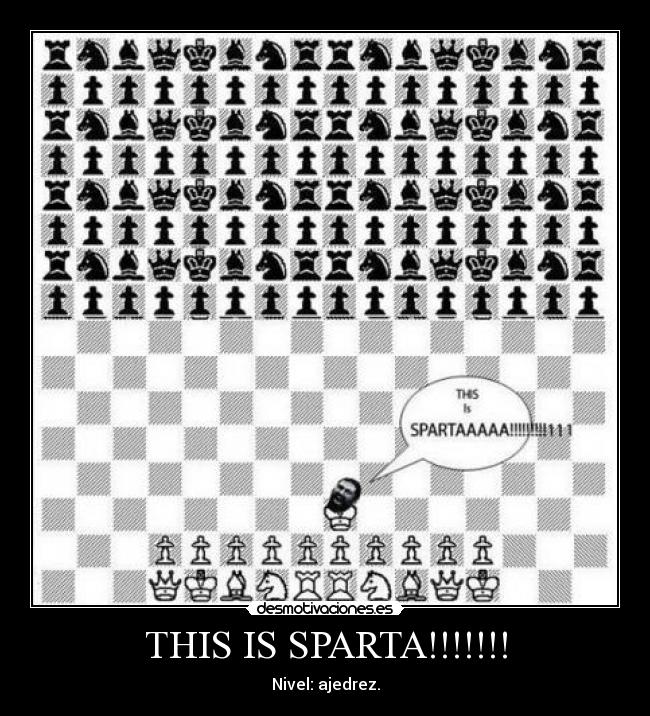 THIS IS SPARTA!!!!!!! -