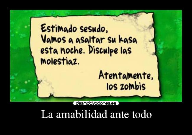 La amabilidad ante todo -