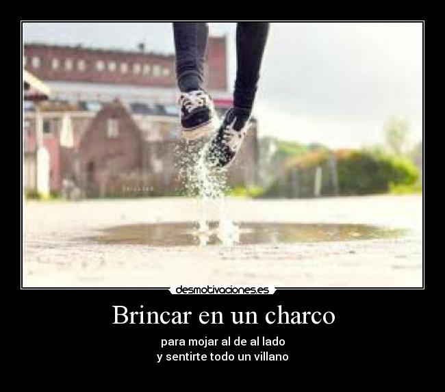 Brincar en un charco -