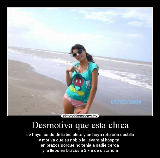 Desmotiva que esta chica -