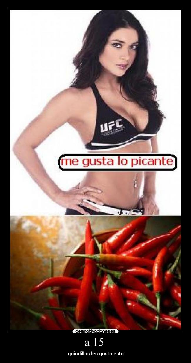 a 15 - guindillas les gusta esto