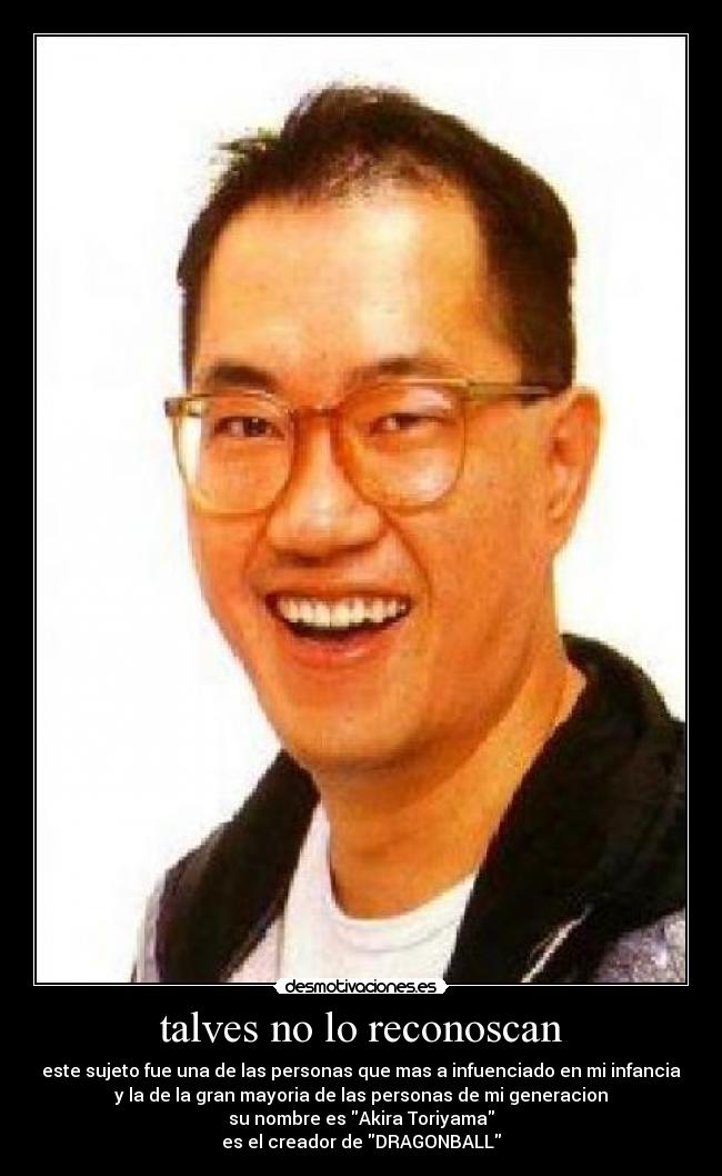 talves no lo reconoscan - 