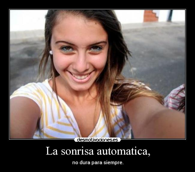 La sonrisa automatica, - 