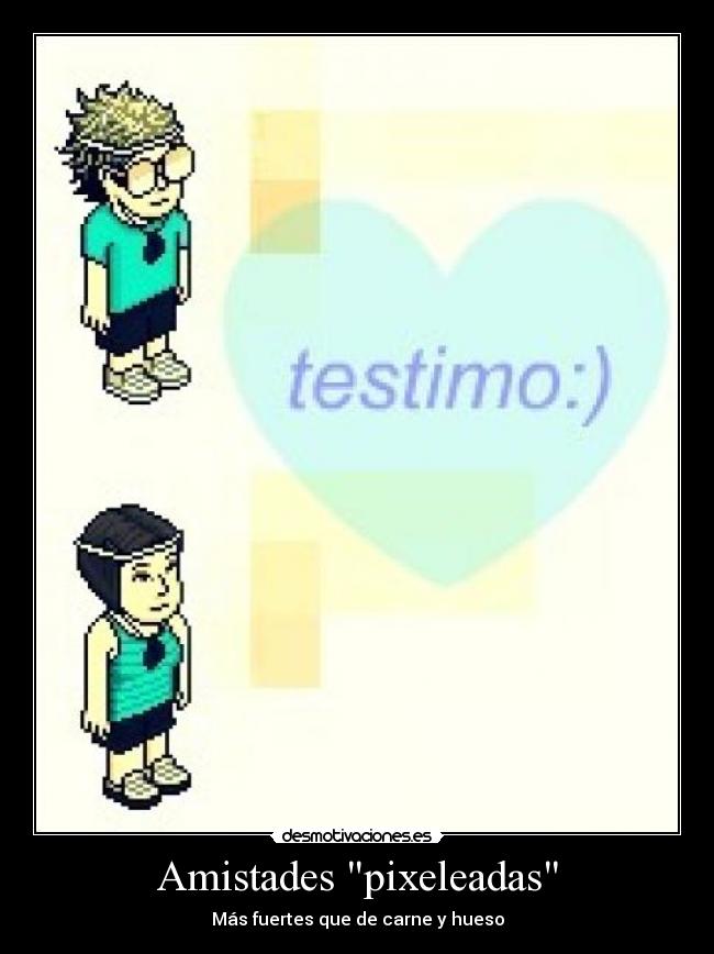 Amistades pixeleadas -