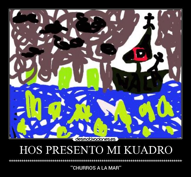 HOS PRESENTO MI KUADRO - 