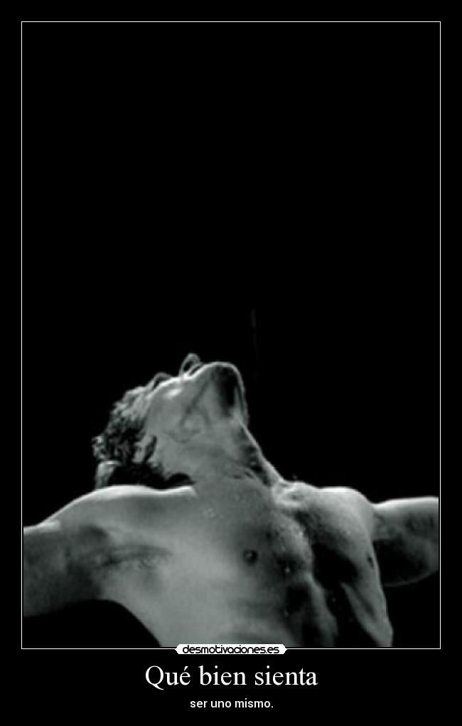Qué bien sienta -