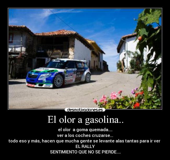 El olor a gasolina.. - 