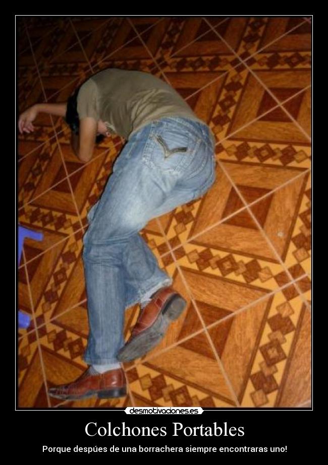Colchones Portables - Porque despúes de una borrachera siempre encontraras uno!