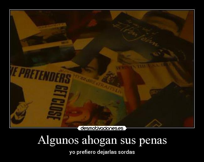 Algunos ahogan sus penas -