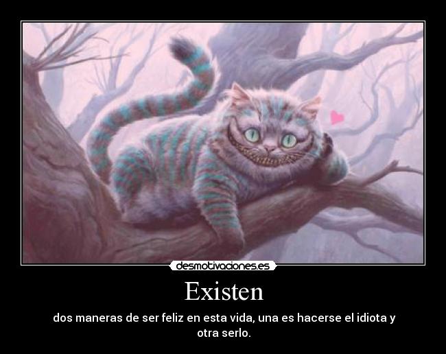 Existen -