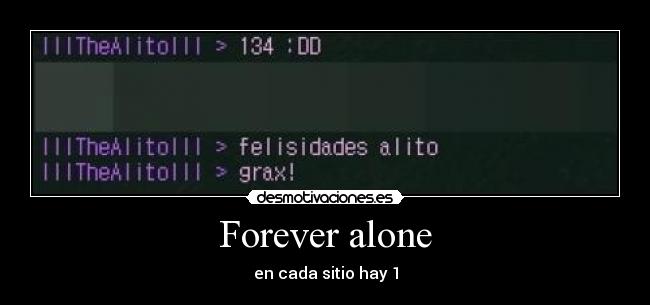Forever alone - 