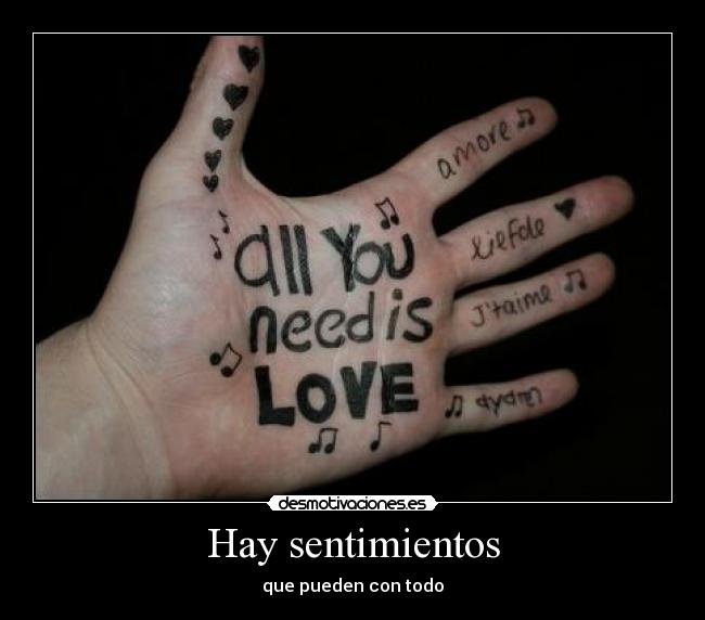 carteles sentimientos all you need love desmotivaciones