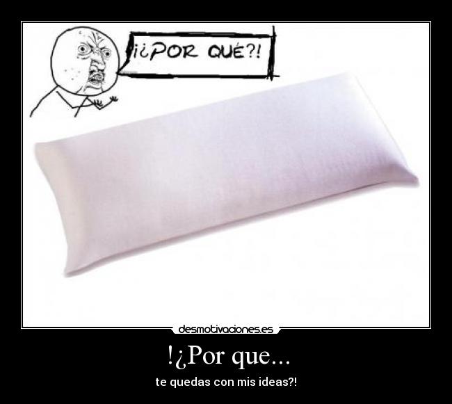 !¿Por que... - 