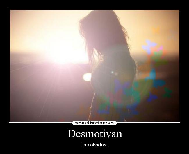 Desmotivan - los olvidos.