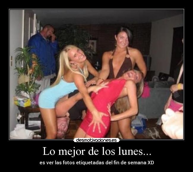 Lo mejor de los lunes... - 