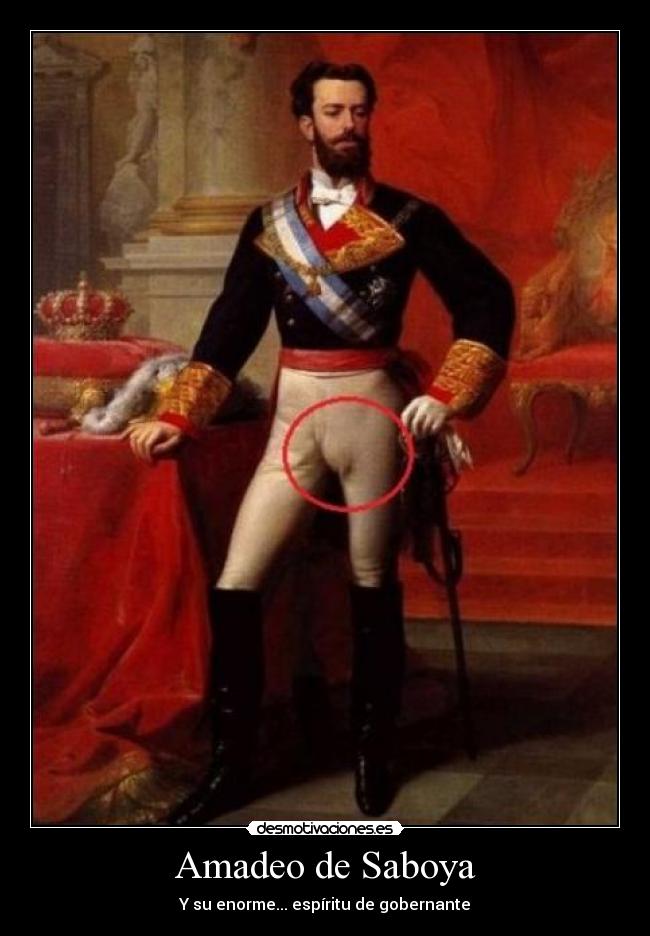 Amadeo de Saboya - Y su enorme... espíritu de gobernante