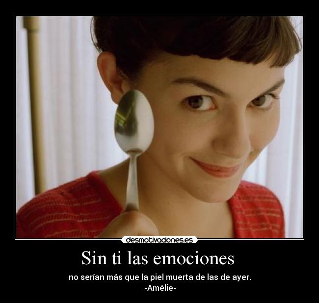 Sin ti las emociones  - 