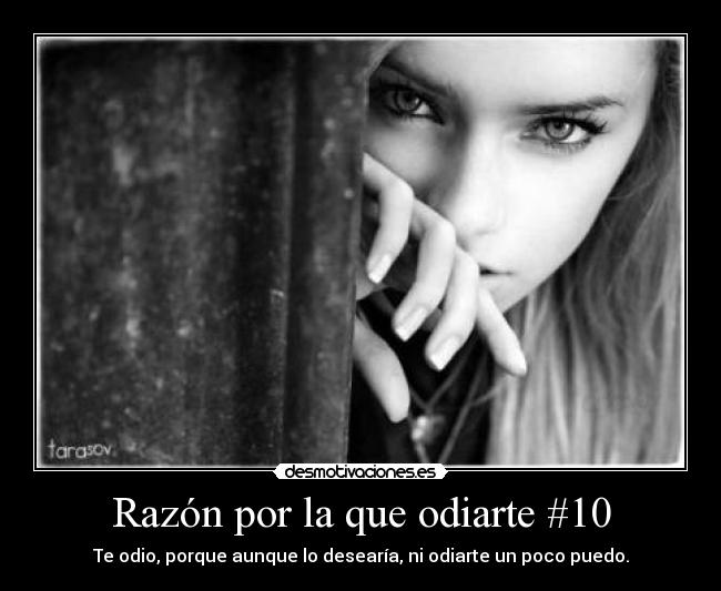 Razón por la que odiarte #10 - 