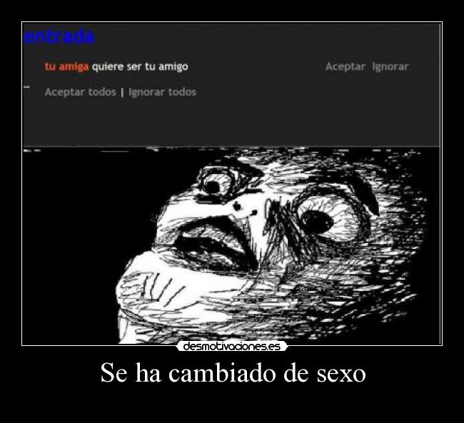 Se ha cambiado de sexo -