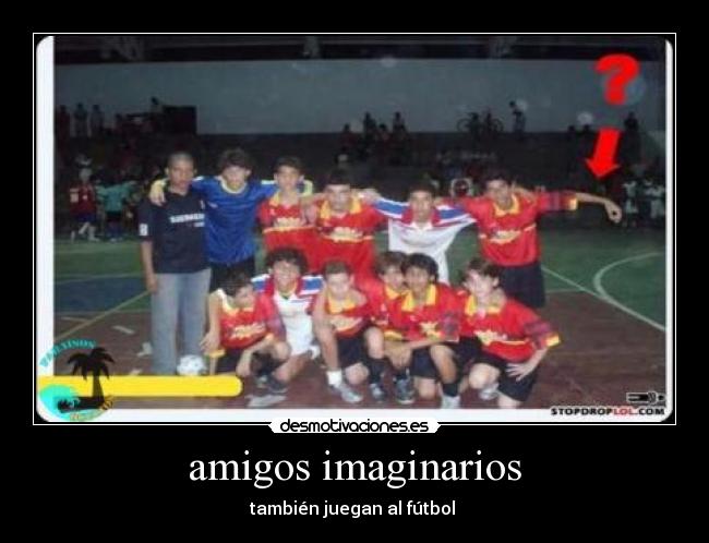 amigos imaginarios - también juegan al fútbol