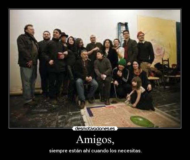 Amigos, - 