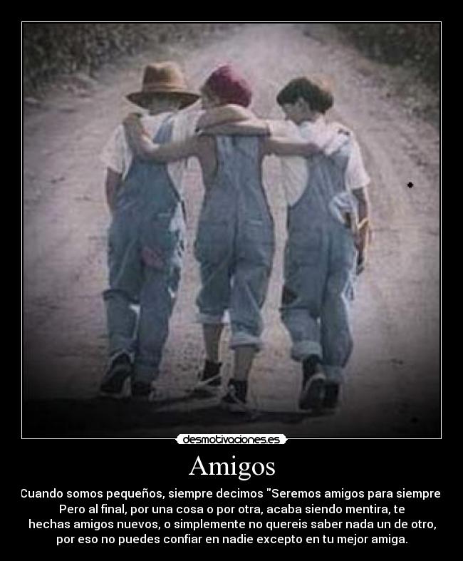 carteles amigos amistad amigos para siempre desmotivaciones