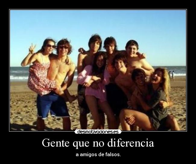 Gente que no diferencia -