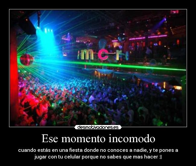 Ese momento incomodo -