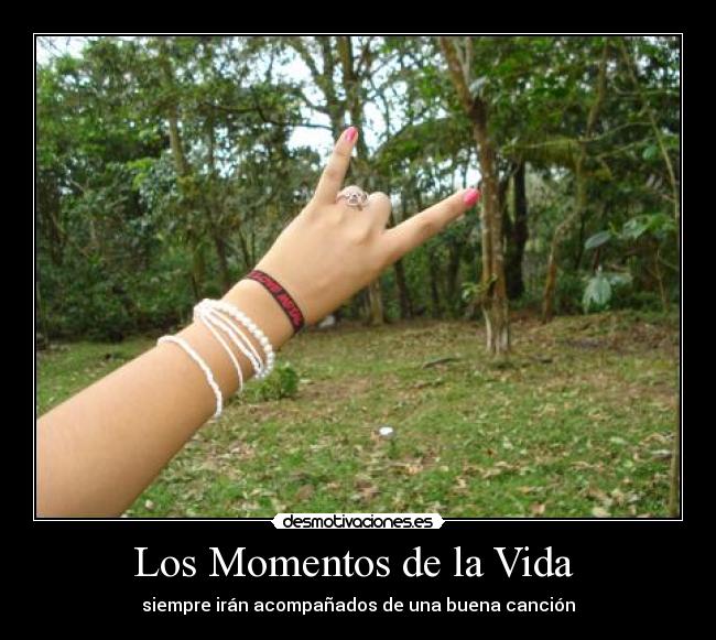 Los Momentos de la Vida -