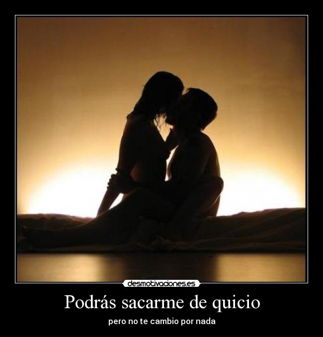 carteles podras sacarme quicio desmotivaciones