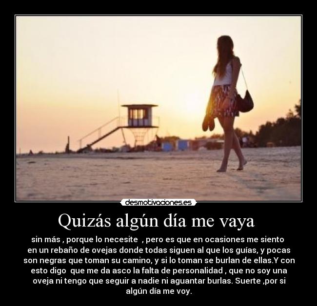 Quizás algún día me vaya  - 