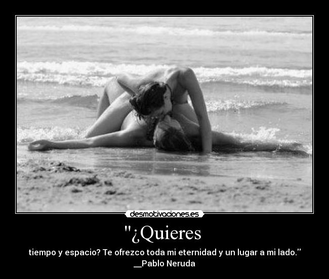 ¿Quieres  - 