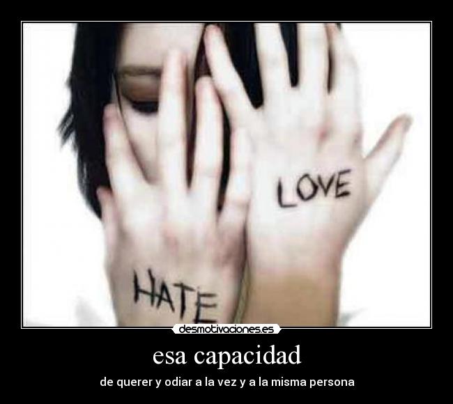 carteles hate love desmotivaciones