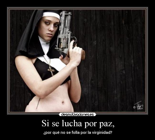 Si se lucha por paz, - 