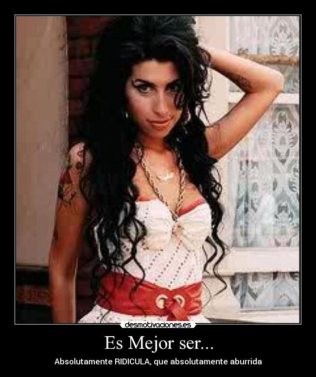 Es Mejor ser... - Absolutamente RIDICULA, que absolutamente aburrida