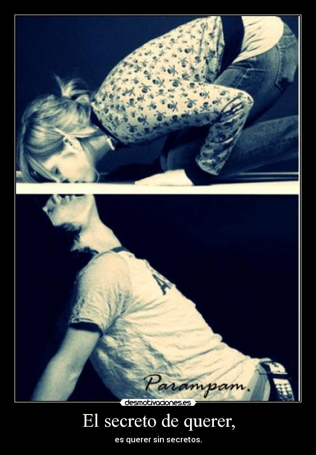 El secreto de querer, -