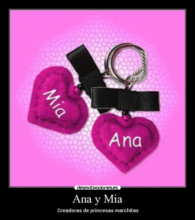 Ana y Mia - 