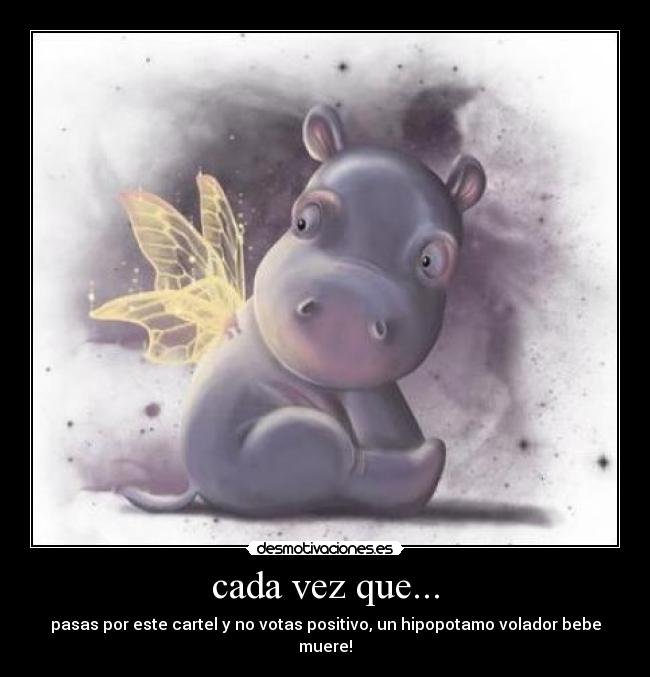 carteles hipopotamo volar votar positibo desmotivaciones